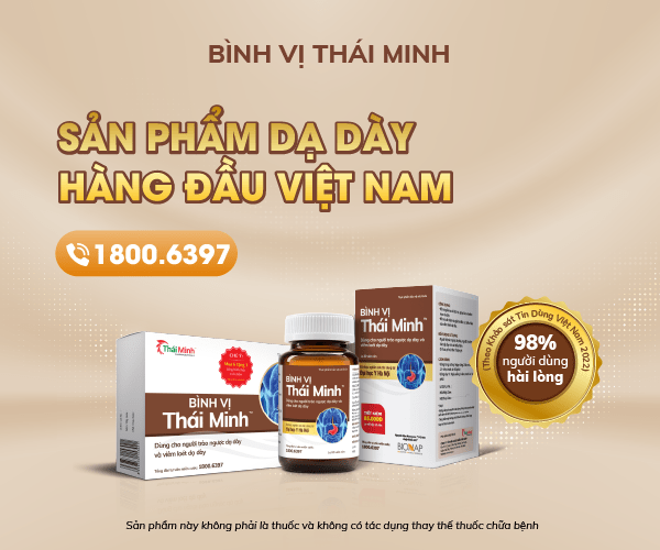 Bình Vị Thái Minh - Sản phẩm dạ dày hàng đầu Việt Nam được chuyên gia khuyên dùng 6